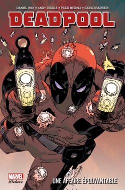 [9782809446159] DEADPOOL T01 : UNE AFFAIRE EPOUVANTABLE