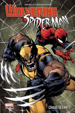 [9782809446449] SPIDER-MAN / WOLVERINE : CHAUD DEVANT