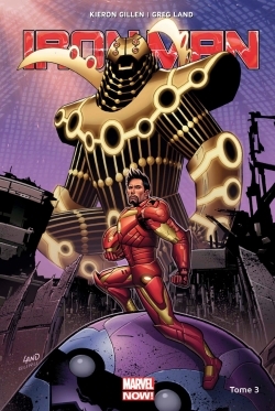 [9782809449747] IRON-MAN MARVEL NOW T03