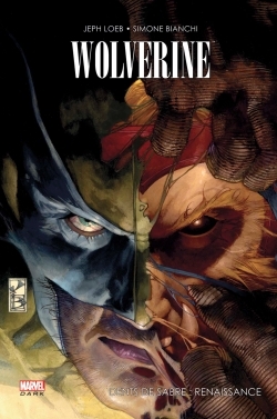 [9782809450125] WOLVERINE / DENTS DE SABRE : RENAISSANCE