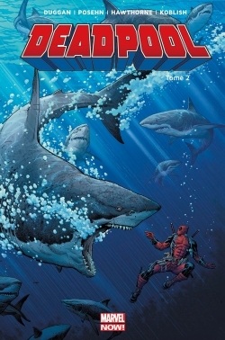 [9782809450156] DEADPOOL MARVEL NOW T02