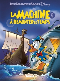 La Machine à remonter le temps - Tome 01