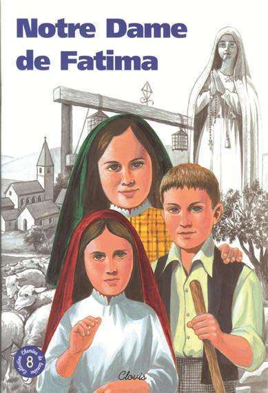 [9782350050072] Notre Dame de Fatima (chemins de lumière n° 8)