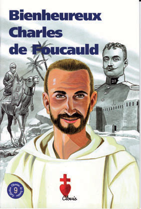 [9782350050102] Bienheureux Charles de Foucauld (chemins de lumière n° 9)