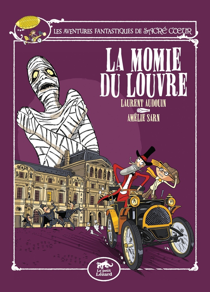 LES AVENTURES FANTASTIQUES DE SACRÉ-COEUR (VOL.3) : LA MOMIE DU LOUVRE