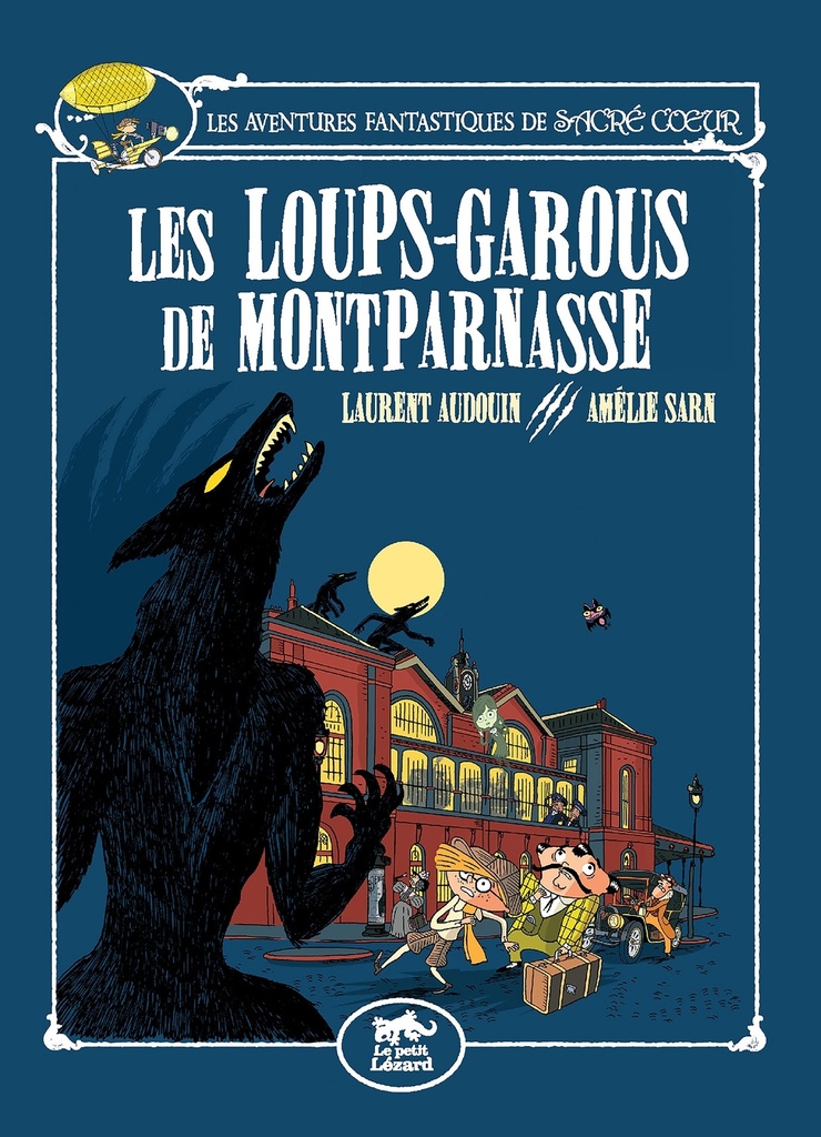 [9782353480531] LES AVENTURES FANTASTIQUES DE SACRÉ-COEUR (VOL.4) : LES LOUPS-GAROUS DE MONTPARNASSE