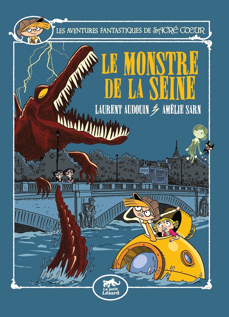 [9782353480852] LES AVENTURES FANTASTIQUES DE SACRÉ-COEUR (VOL.7) : LE MONSTRE DE LA SEINE