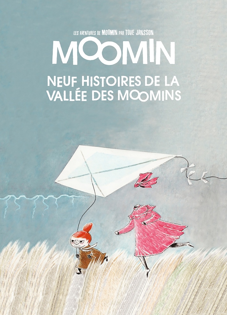 [9782353481279] LES AVENTURES DE MOOMIN (VOL.7) : NEUF HISTOIRES DE LA VALLÈE DES MOOMINS