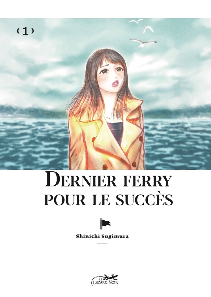 [9782353482382] DERNIER FERRY POUR LE SUCCES VOL.1