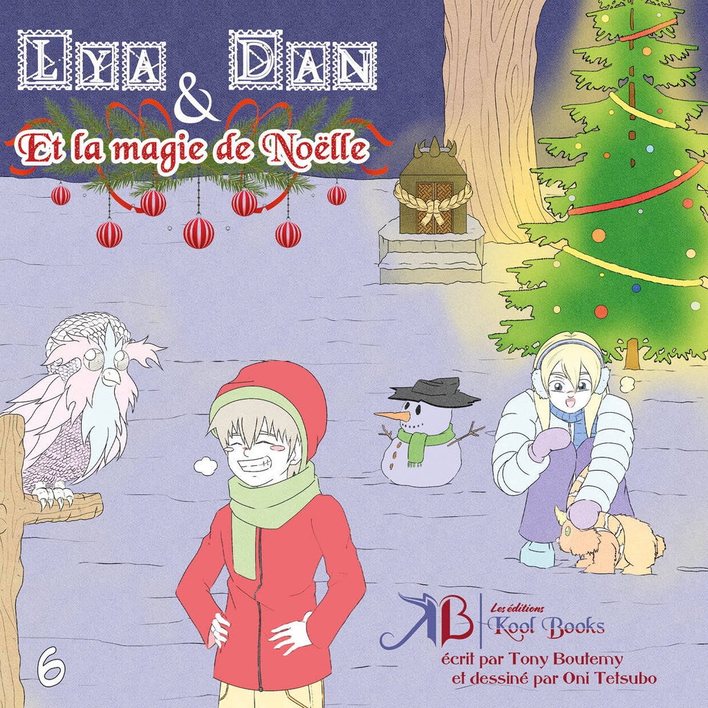 LYA ET DAN ET LA MAGIE DE NOELLE
