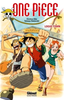 [9782344003312] One Piece Roman - Logue Town