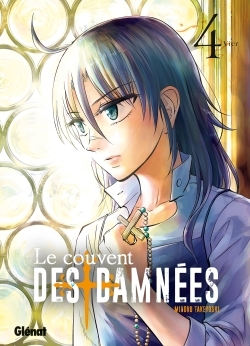 Le Couvent des damnées - Tome 04