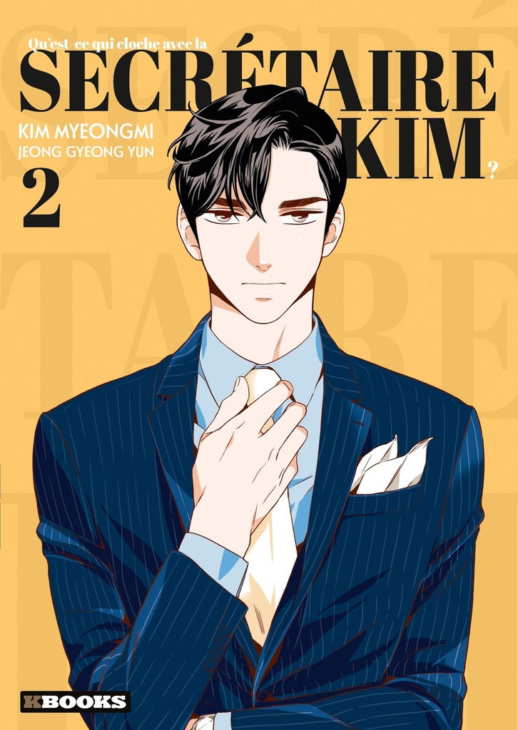 Qu'est-ce qui cloche avec la secrétaire Kim ? T02