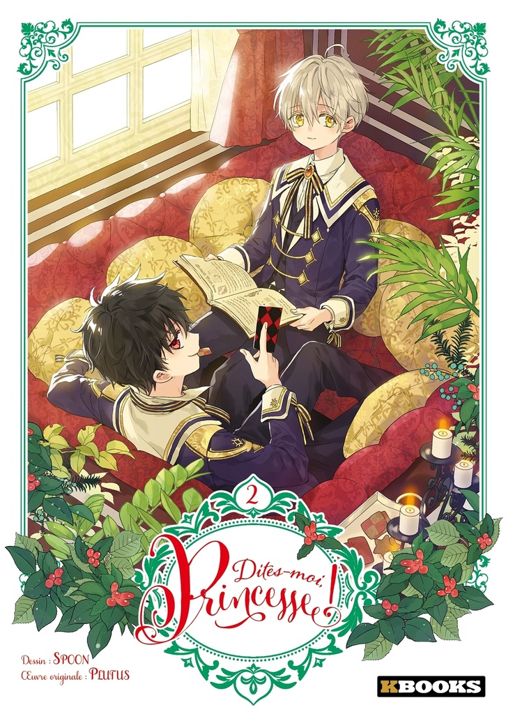 Dites-moi, Princesse ! T02