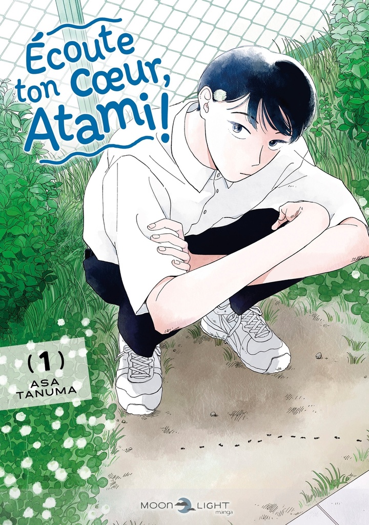 [9782413086819] Écoute ton coeur, Atami ! T01
