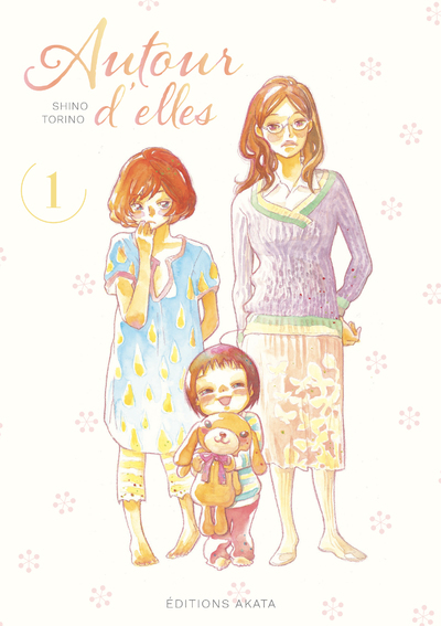 [9782369743897] Autour d'elles - tome 1