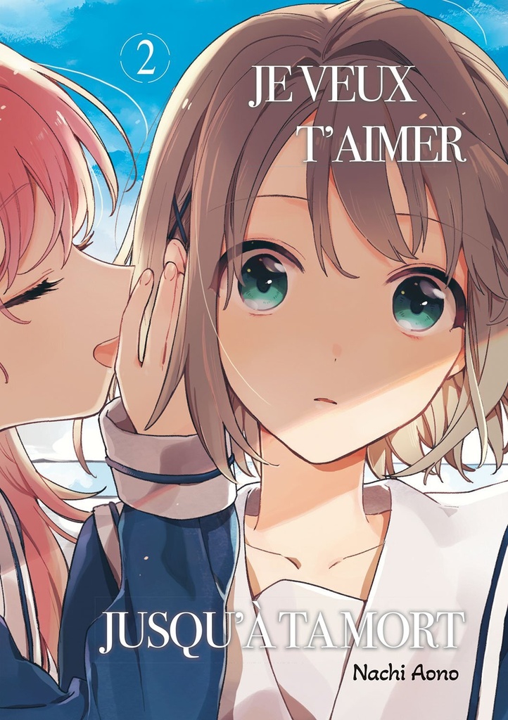 [9782385034757] Je veux t'aimer jusqu'à ta mort - Tome 02