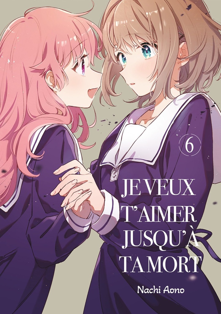 [9782385034795] Je veux t'aimer jusqu'à ta mort - Tome 06