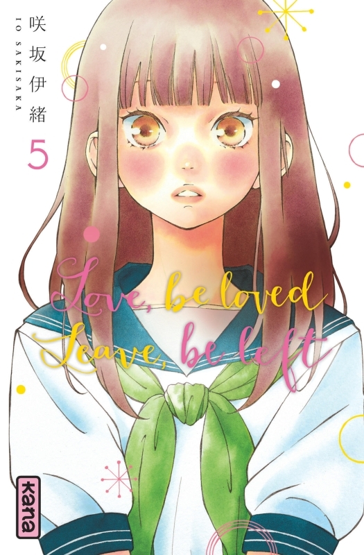 [9782505066972] Love, be loved Leave, be left  - Tome 5