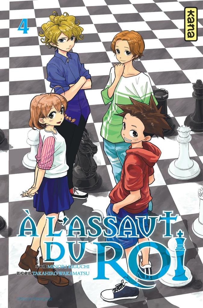 A l'assaut du roi - Tome 4