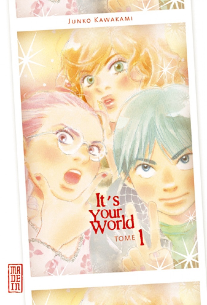 It's your world - Tome 1