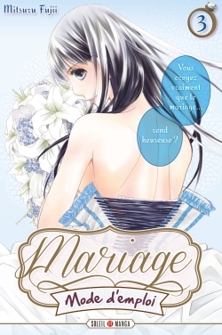 [9782302048171] Mariage mode d'emploi T03