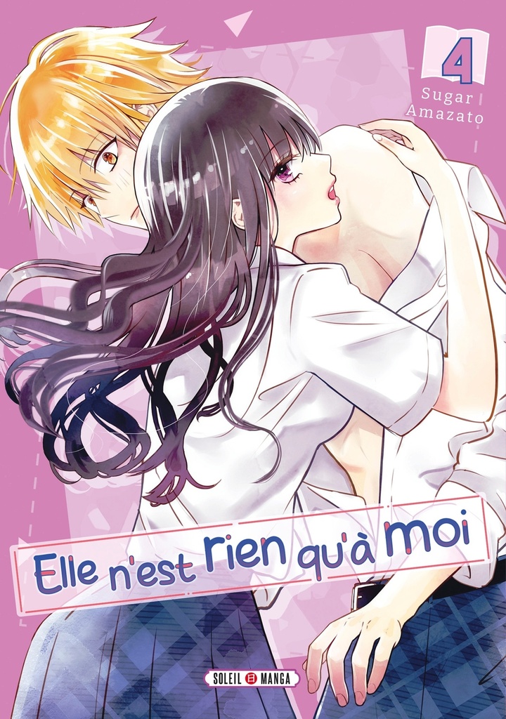 Elle n'est rien qu'à moi ! T04