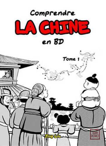 [9791092066067] Comprendre la Chine en BD T01