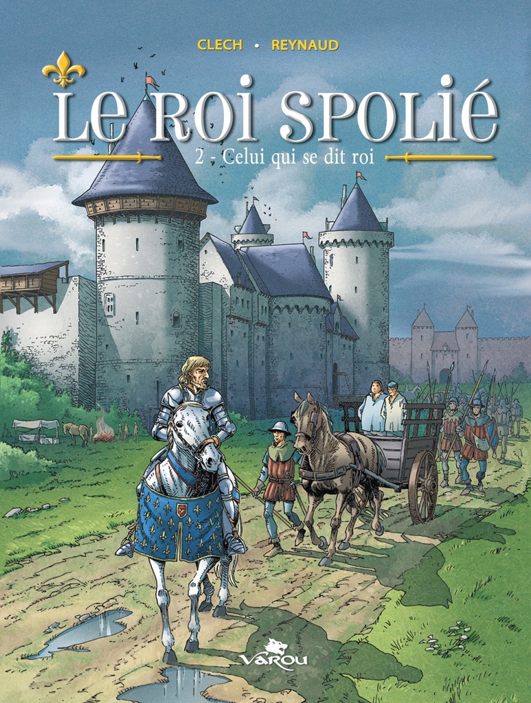 [9791094059463] LE ROI SPOLI? : 2 - CELUI QUI SE DIT ROI