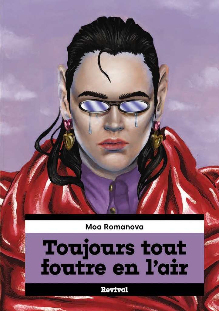 [9791096119288] Toujours tout foutre en l'air