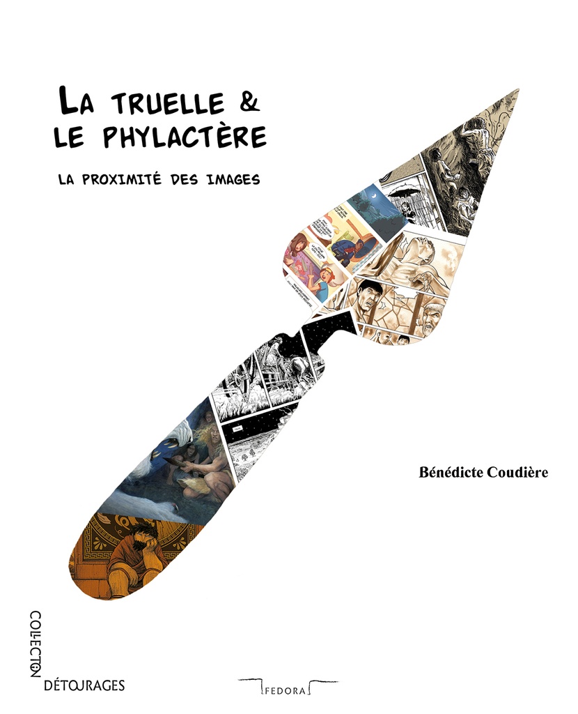 [9791096137046] La truelle & le phylactère
