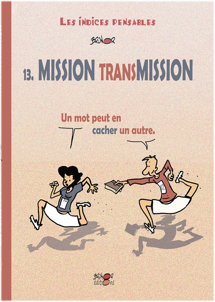 [9791096510085] Mission Transmission tome 13