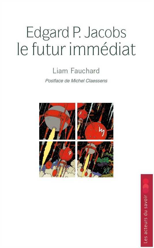 [9791097108021] Edgar P. Jacobs - le futur immédiat