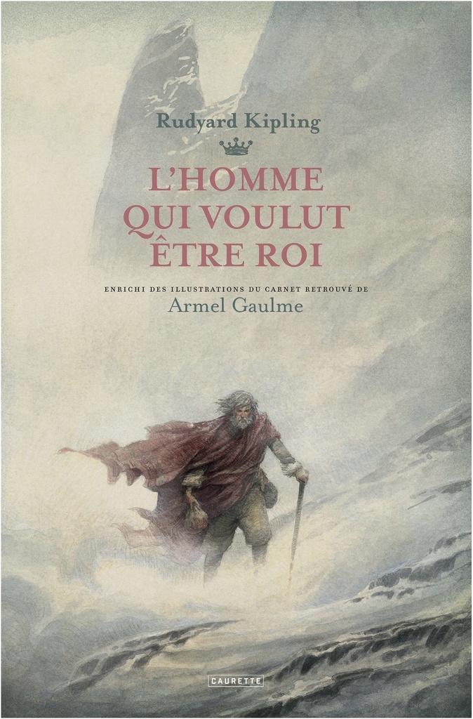 [9791096315284] L'Homme qui voulut être Roi