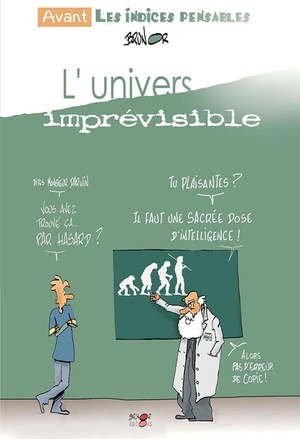 [9791096510122] L'univers imprévisible