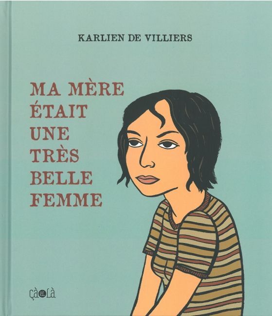 [9782916207445] Ma mère était une très belle femme - Nouvelle Edition