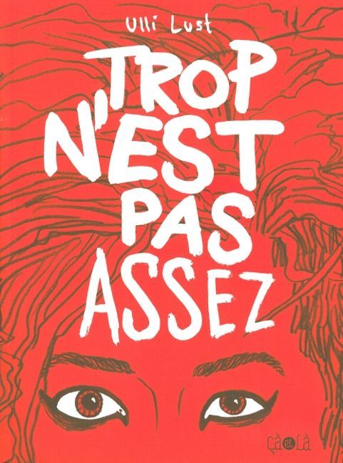 Trop n'est pas assez- Ancienne Edition