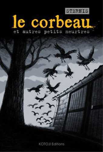 Corbeau et autres petits meurtres (Le)