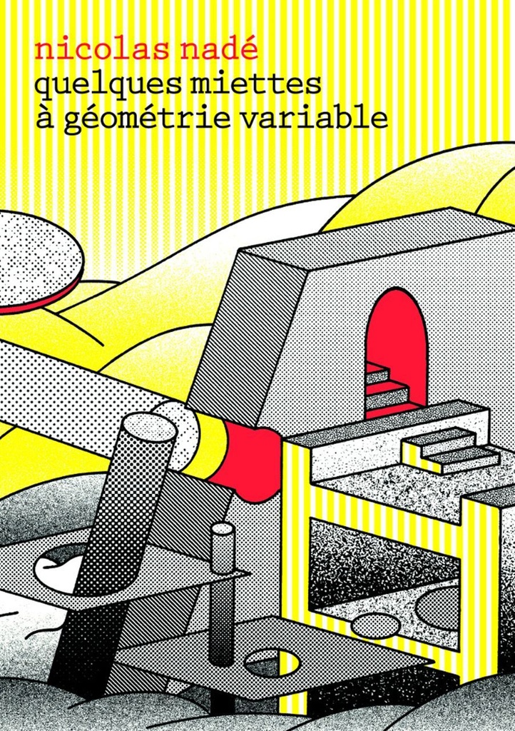 Quelques miettes à géometrie variable
