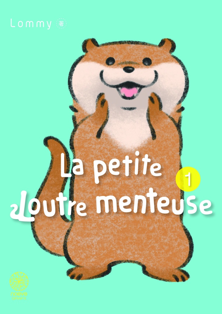 [9782383161578] La petite Loutre menteuse - Tome 01