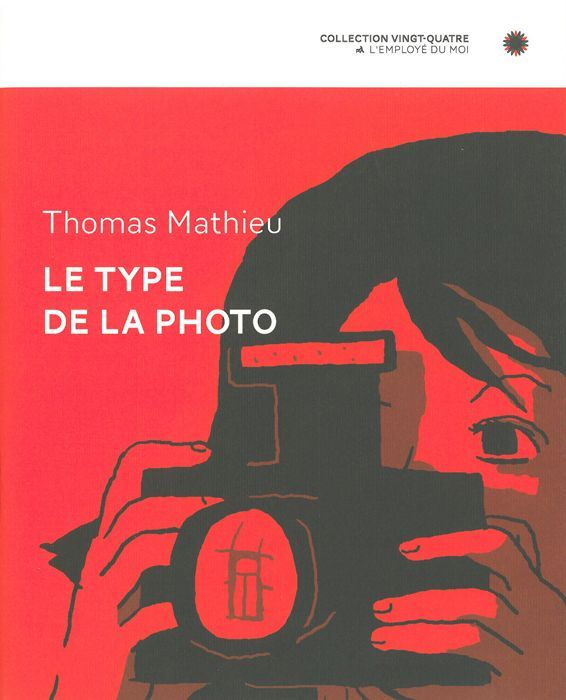 [9782930360386] Le Type de la photo