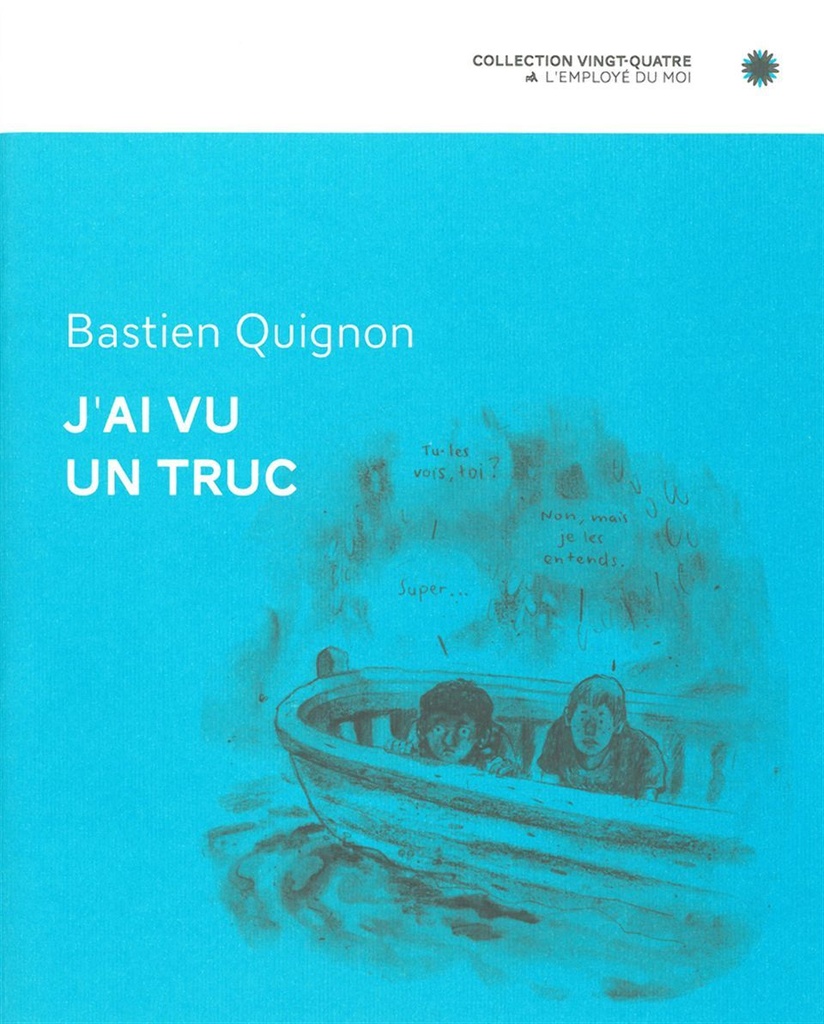 J'ai vu un truc