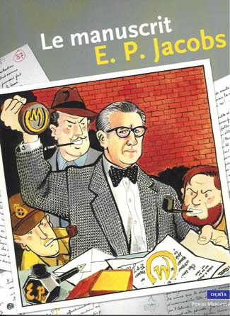 Le Manuscrit E.P. Jacobs