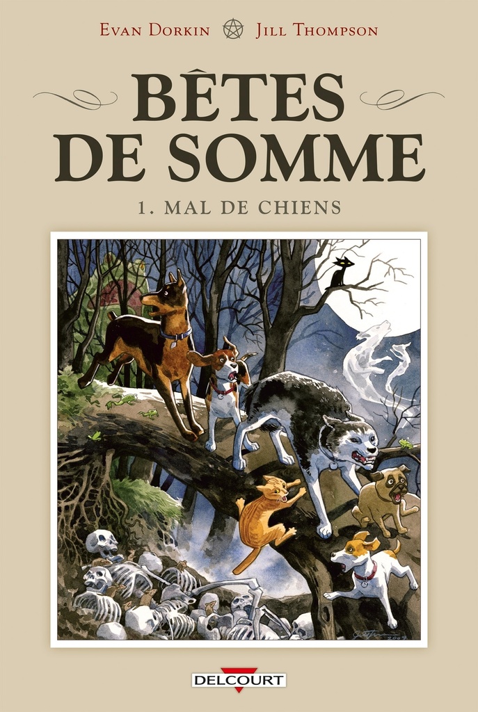 [9782756031507] Bêtes de somme T01 - Mal de chiens