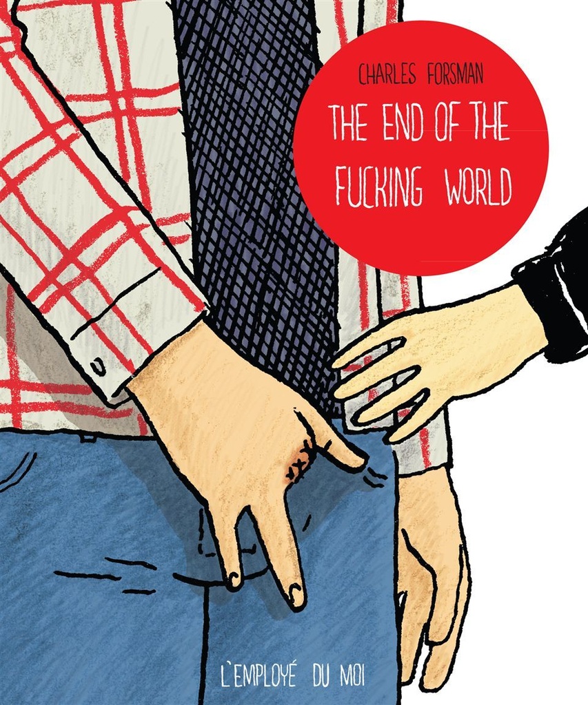 [9782930360591] The End of the Fucking World - Ancienne Edition