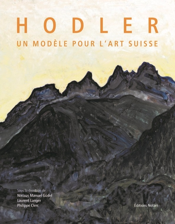 [9782940617197] Hodler. Un modèle pour l'art suisse