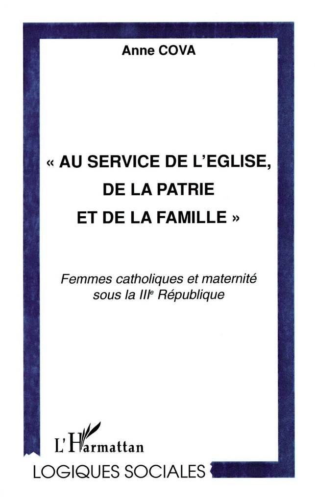 [9782738498373] " AU SERVICE DE L'EGLISE, DE LA PATRIE ET DE LA FAMILLE "