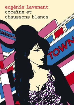 [9782916383088] Cocaïne et chaussons blancs