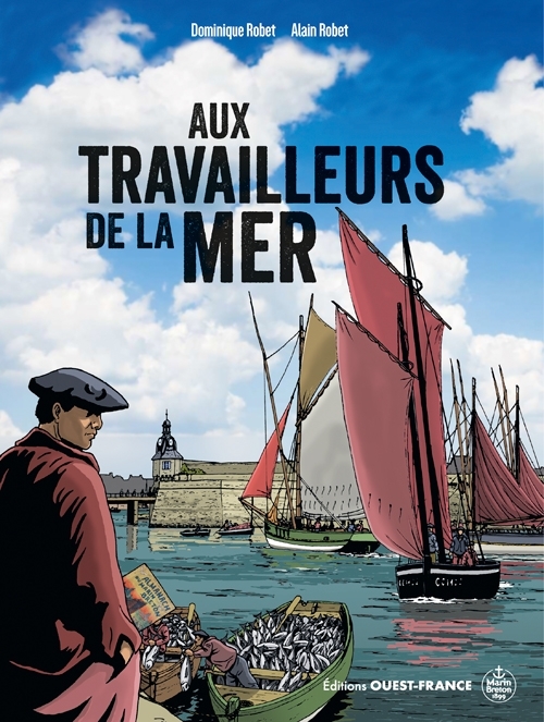 [9782737386879] Aux travailleurs de la mer BD