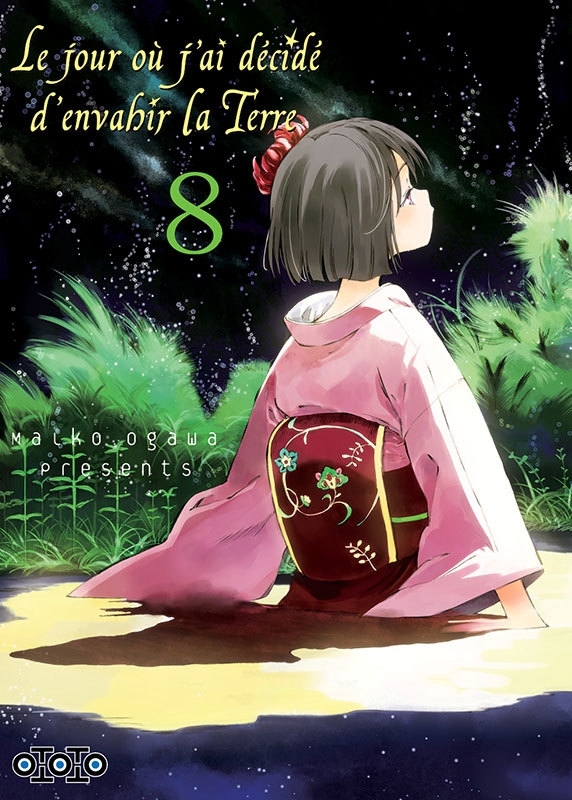 Le jour où j'ai décidé d'envahir la Terre  - Tome 08